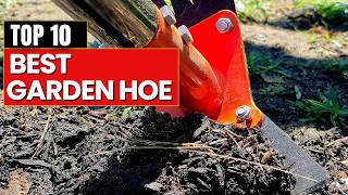 Top 10 Best Garden Hoe in 2026 - Review & Buying Guide