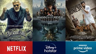 Upcoming Movies Ott Release Date Tamil | Thunivu |  Wakanda forever | Kaduva | varisu | updates.