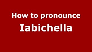 How to pronounce Iabichella