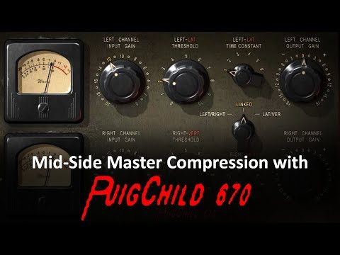 How to use Waves PuigChild 670 for Mid-Side Master Compression