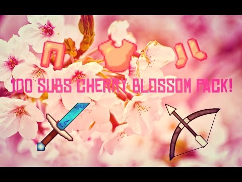 100 SUBS! CHERRY BLOSSOM TEXTURE PACK!