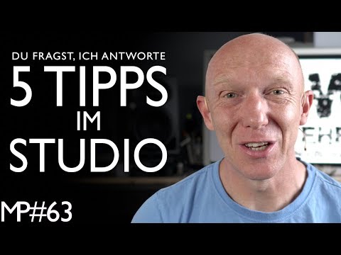 5 Tipps für´s Homerecording und Mixing | Abmischen Tutorial Deutsch | Recording-Blog #63
