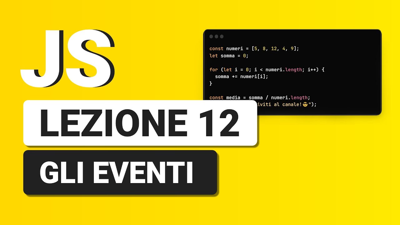 Javascript Tutorial Italiano 12 - Introduzione agli EVENTI