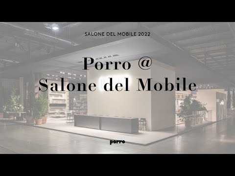 Porro - PORRO @ SALONE DEL MOBILE 2022