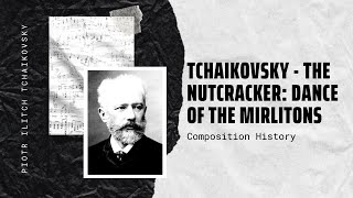 Tchaikovsky - The Nutcracker: Dance Of The Mirlitons