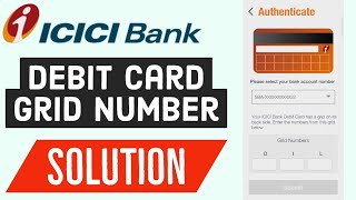 Grid number in icici debit card | icici grid card number kaise nikale | icici debit grid process
