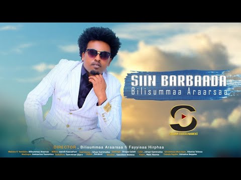 SIIN BARBAADA.Bilisummaa Araarsaa.New Ethiopian Oromo Music 2024.Official Video