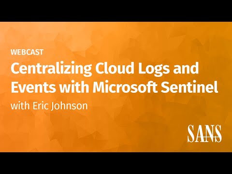 Centralizing Cloud Logs and Events with Microsoft Sentinel