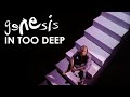 Genesis - In Too Deep (Official Music Video)