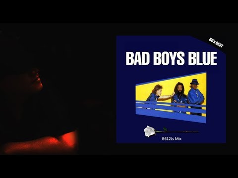 80's Eurodance B612Js Mix - Bad Boys Blue