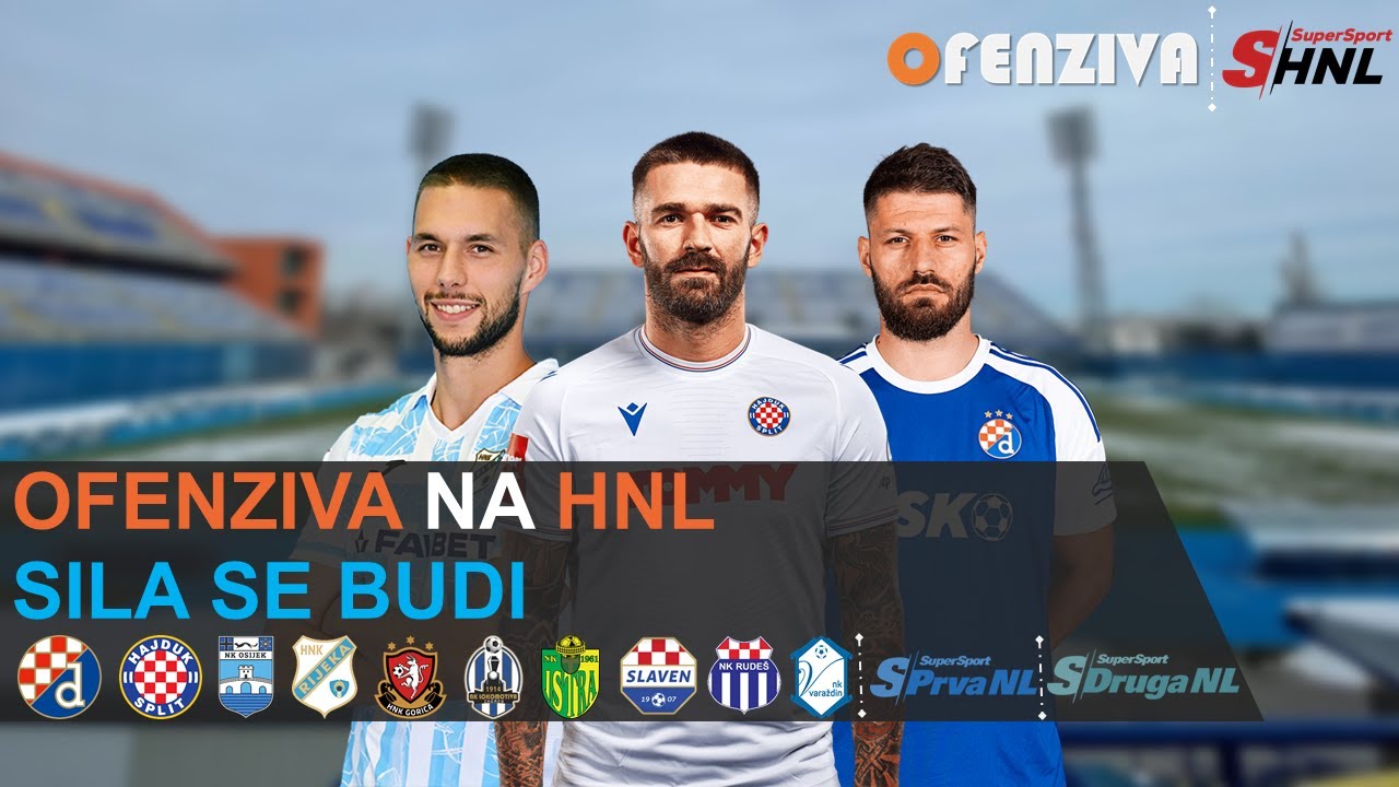 OFENZIVA NA HNL - SILA SE BUDI