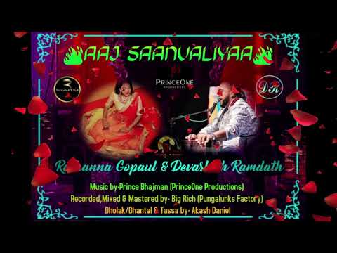 Reehanna Gopaul & Devashish Ramdath- Aaj Saanvaliya (Traditional Chutney 2020)