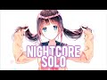 Nightcore - Solo (Lyrics)