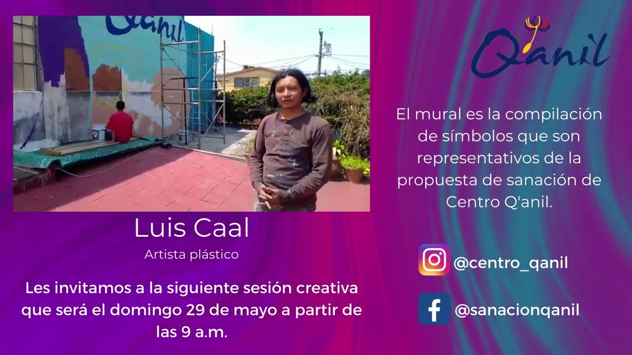 Construcción colectiva del Mural de Centro Q'anil/ 2022