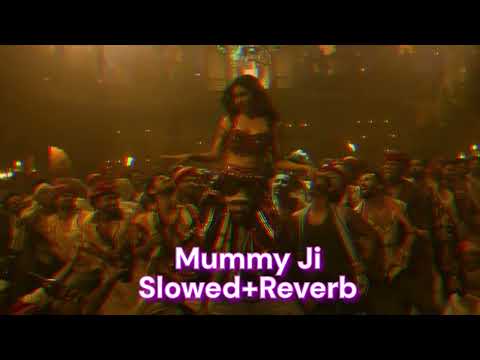 Mummy Ji - Vedaa (Slowed+Reverb)| John Abraham | Mouni Roy | Manan Bhardwaj, Prajakta Shukre, Himani