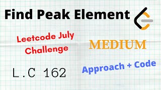 YouTube video 'Find Peak Element 🔥🔥| Leetcode 162 | C++ | Python | Medium | Approach + Code'