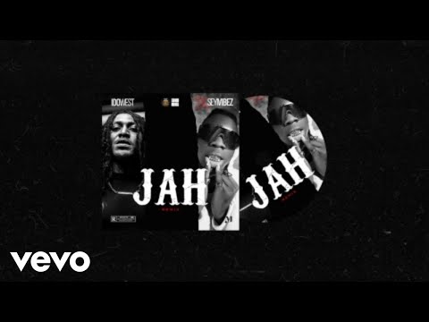 Idowest, Seyi Vibez - Jah (Remix) [Audio slide]