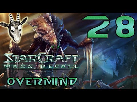#28 ● Der Kreis schliesst sich - E2M10: Overmind ● StarCraft: Mass Recall [BLIND]