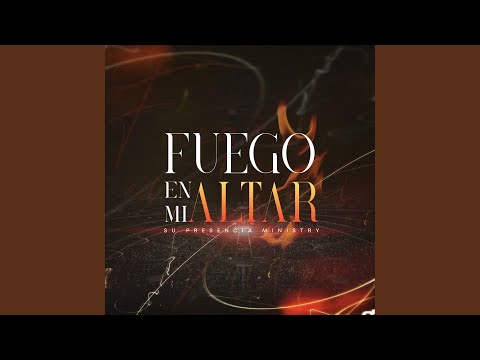 FUEGO EN MI ALTAR