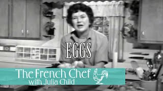 Elegance With Eggs | The French Chef Season 2 | Julia Child