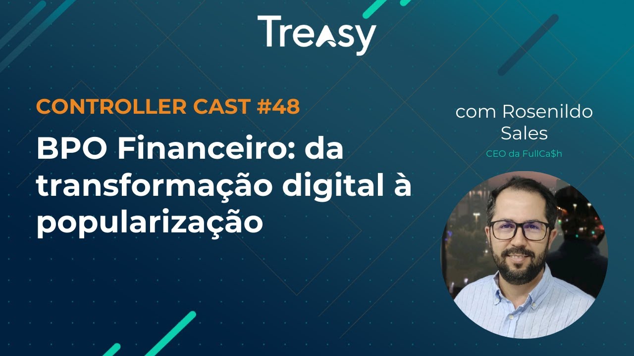 BPO Financeiro: da transformação digital à popularização - Controller Cast #48