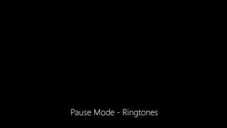 Pause Mode - Ringtones