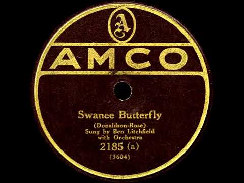 Swanee Butterfly - Ben Litchfield / Farewell - Mr. "X" (1925)