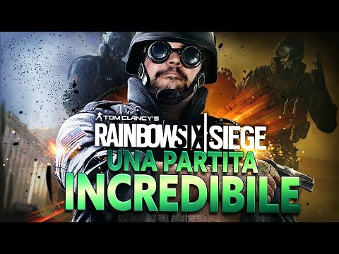 Rainbow Six Siege : Una Partita Incredibile.