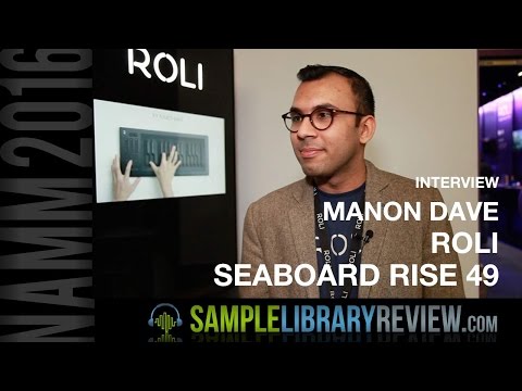 ROLI Seaboard Rise 49 launch Interview with Manon Dave  NAMM 2016