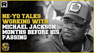 Ne-Yo Remincses On Working With Michael Jackson Months Before His Passing