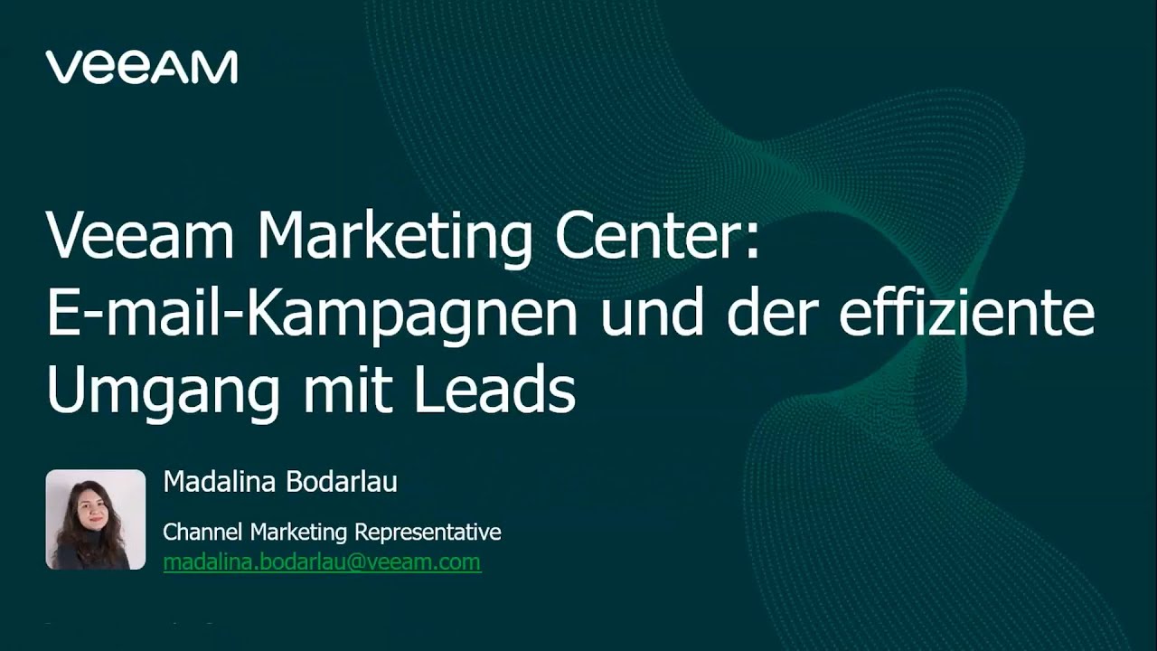 Veeam Marketing Center: E-mail-Kampagnen und der effiziente Umgang mit Leads video