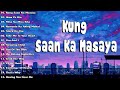 KUNG SAAN KA MASAYA 🎻🎻 New Bandang Lapis 🎻🎻Top Greatest Hits philippines 2023