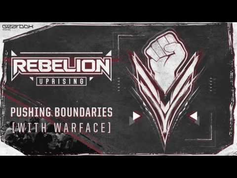 Rebelion & Warface - Pushing Boundaries