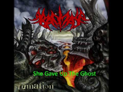 Abacinate- She Gave Up The Ghost
