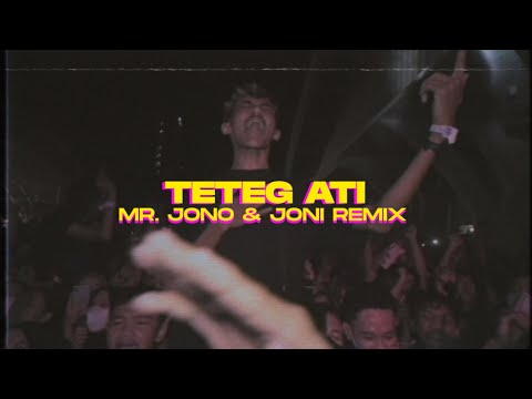 TETEG ATI - JONOJONI OFFICIAL (MR. JONO & JONI REMIX)