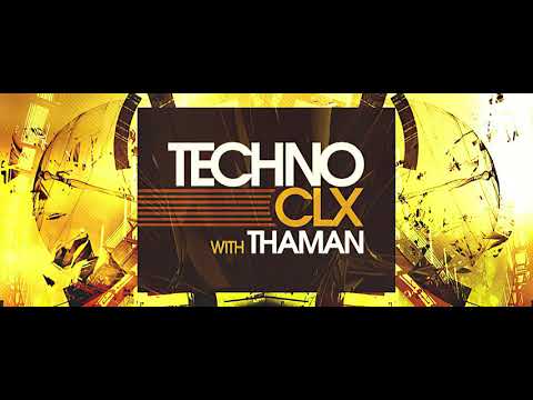 Techno CLX 124 (May 2021) (With ThaMan) 10.05.2021