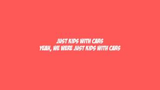 DALLAS SMITH - KIDS WITH CARS LYRICS