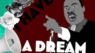 I Have A Dream