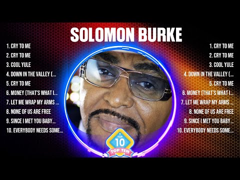 Solomon Burke Greatest Hits 2024 Collection - Top 10 Hits Playlist Of All Time