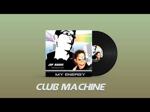 Jap Riders Feat. Luca Zeta - My Energy (Original Club Mix)