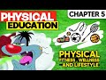 Class 11 Physical Education Chapter 5 Physical Fitness Wellness Lifestyle Animated