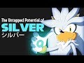 The Untapped Potential Of Silver The Hedgehog