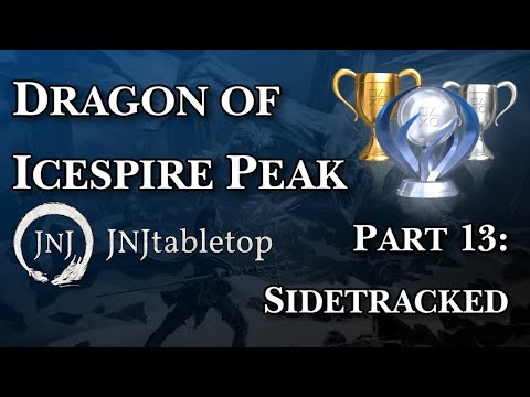 Dragon of Icespire Peak Ep 13: Sidetracked | Dragon of Icespire Peak