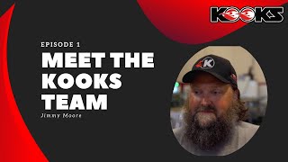 Kooks Employee spotlight Episode 1: Jimmy Moore