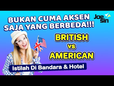 BUKAN CUMA AKSEN SAJA! Inilah Perbedaan Kosakata BRITISH dan AMERICAN Bahasa Inggris