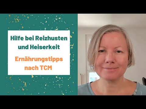 Trockener Husten und Heiserkeit - die besten Nahrungsmittel und Tees nach TCM