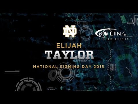 Elijah Taylor – 2015 Notre Dame Football Signee