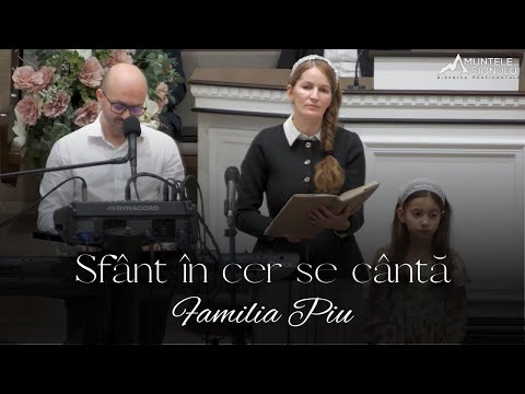 Familia Piu - Sfânt în cer se cântă