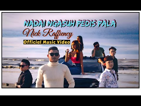 NADAI NGASUH PEDIS PALA - Nick Raffiency ( Official Music Video)