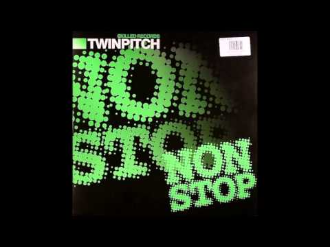 TWINPITCH - Nonstop - (Vincent Vega Remix)